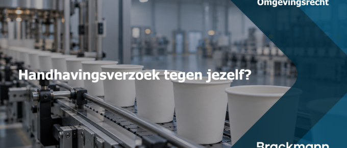 Handhavingsverzoek tegen jezelf?