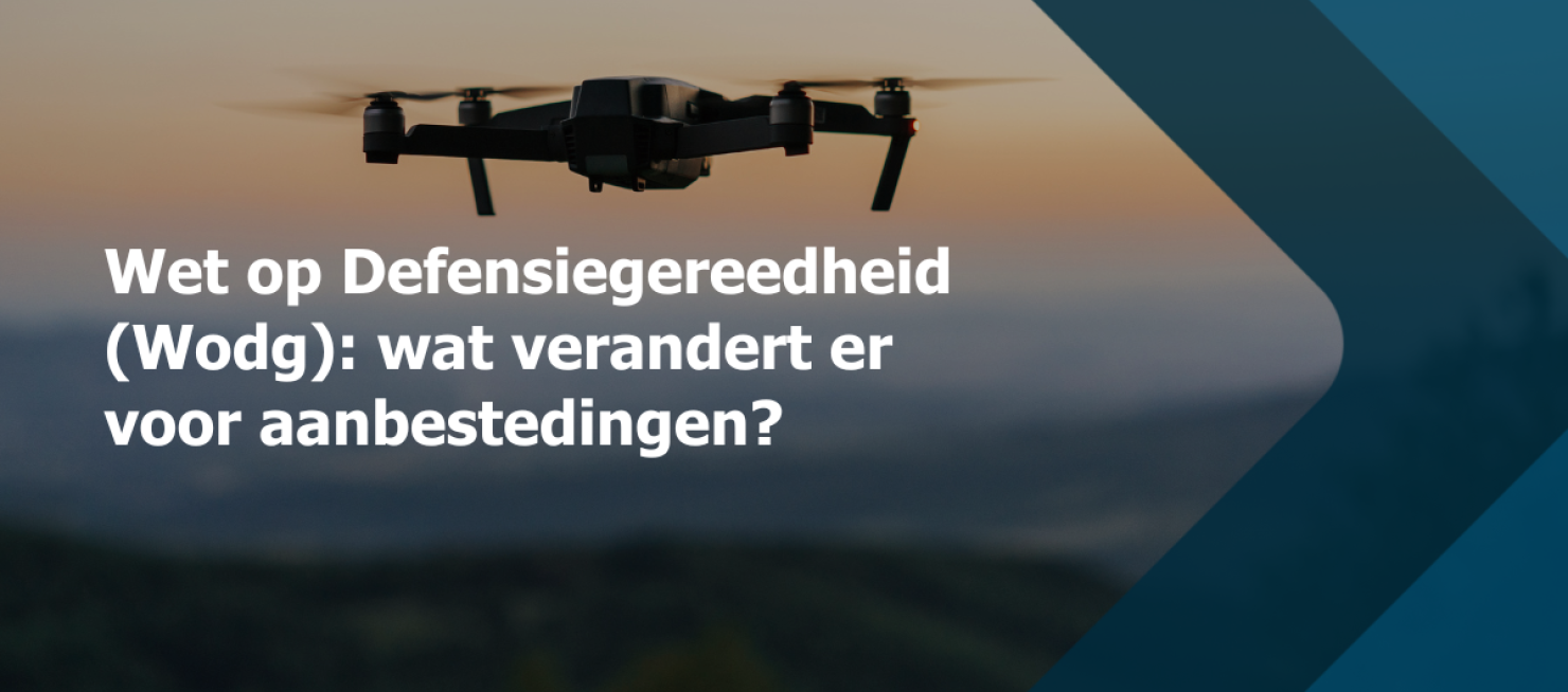 Wet of Defensiegereedheid: wat verandert er voor aanbestedingen?