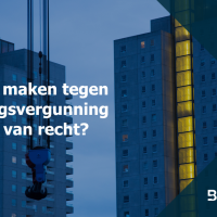 Bezwaar maken tegen omgevingsvergunning misbruik van recht? 